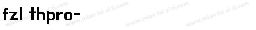 fzl thpro字体转换